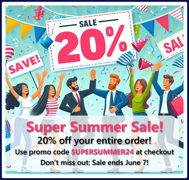 Super Summer Sale! 20% off everything we sell -- use code SUPERSUMMER24 at checkout! Sales ends June 7
